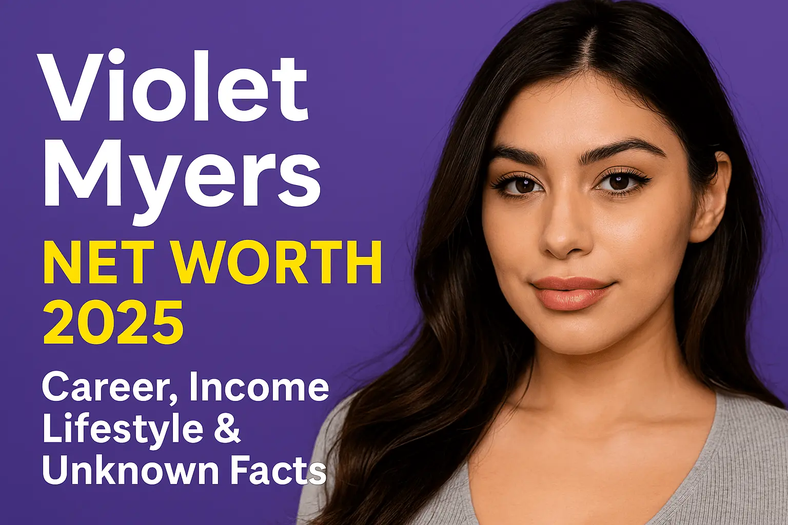 Violet Myers Net Worth